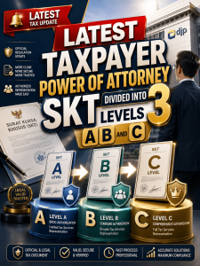 Latest Taxpayer Power of Attorney SKT divided into 3 levels A B and C